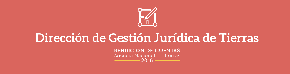 Banner Dirección de Gestión Jurídica de Tierras 2016